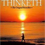As a Man Thinketh by James Allen