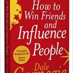 How to Win Friends & Influence People by Dale Carnegie