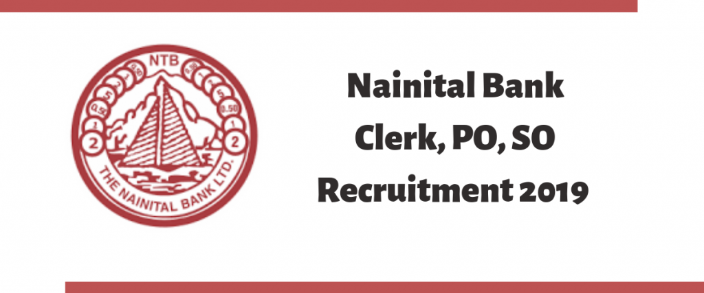 Nanital Bank Clerk, PO, SO Recruitment 2019