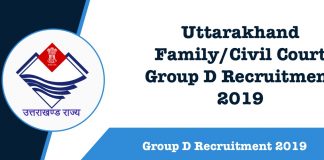 Uttarakhand Family Civil Court Group D Recruitment 2019