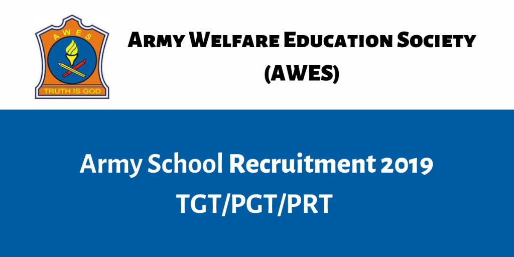 AWES Army School TGT, PGT, PRT Recruitment 2019