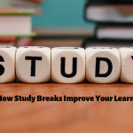 How Study Breaks Improve Your Learning