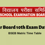 Bihar Board 10th Exam Date 2020 BSEB Matric Time Table