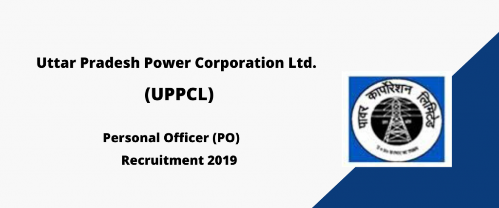 UPPCL Personal Officer (PO) Recruitment 2019