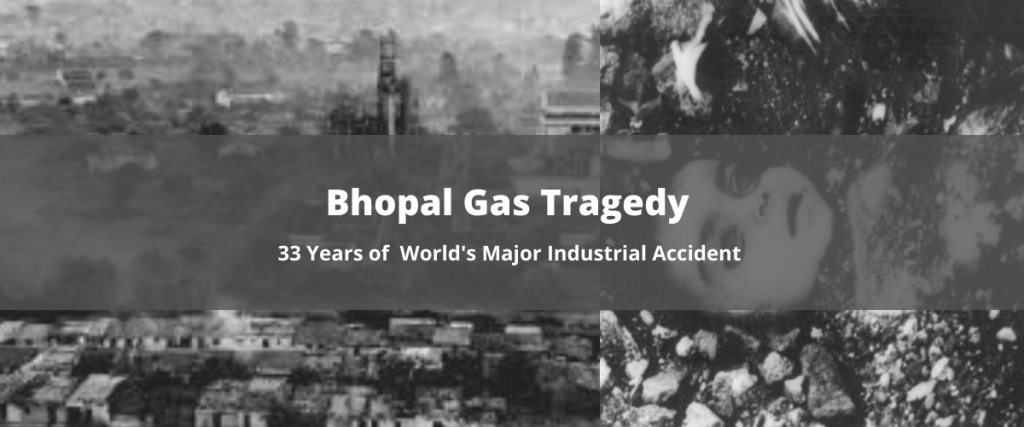Bhopal Gas Tragedy - World's Worst Industrial Disaster