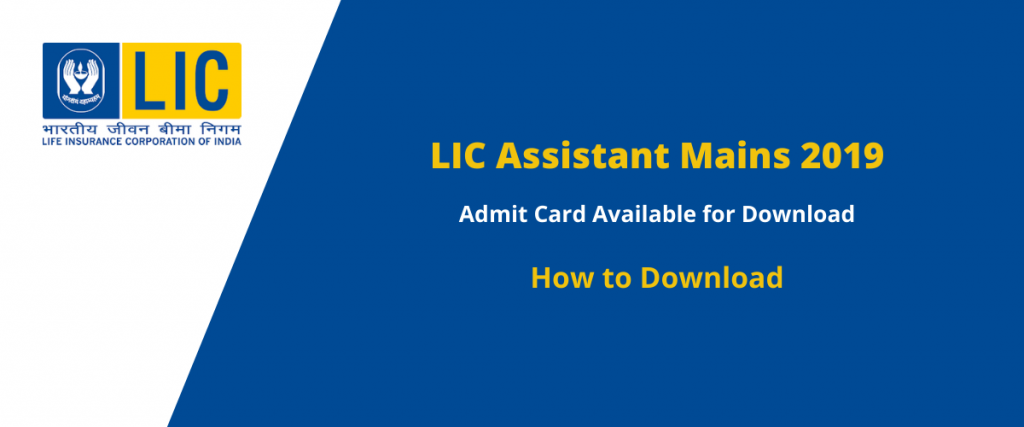 LIC Assistant Mains Admit Card 2019