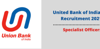 United Bank of India SO Recruitment 2021